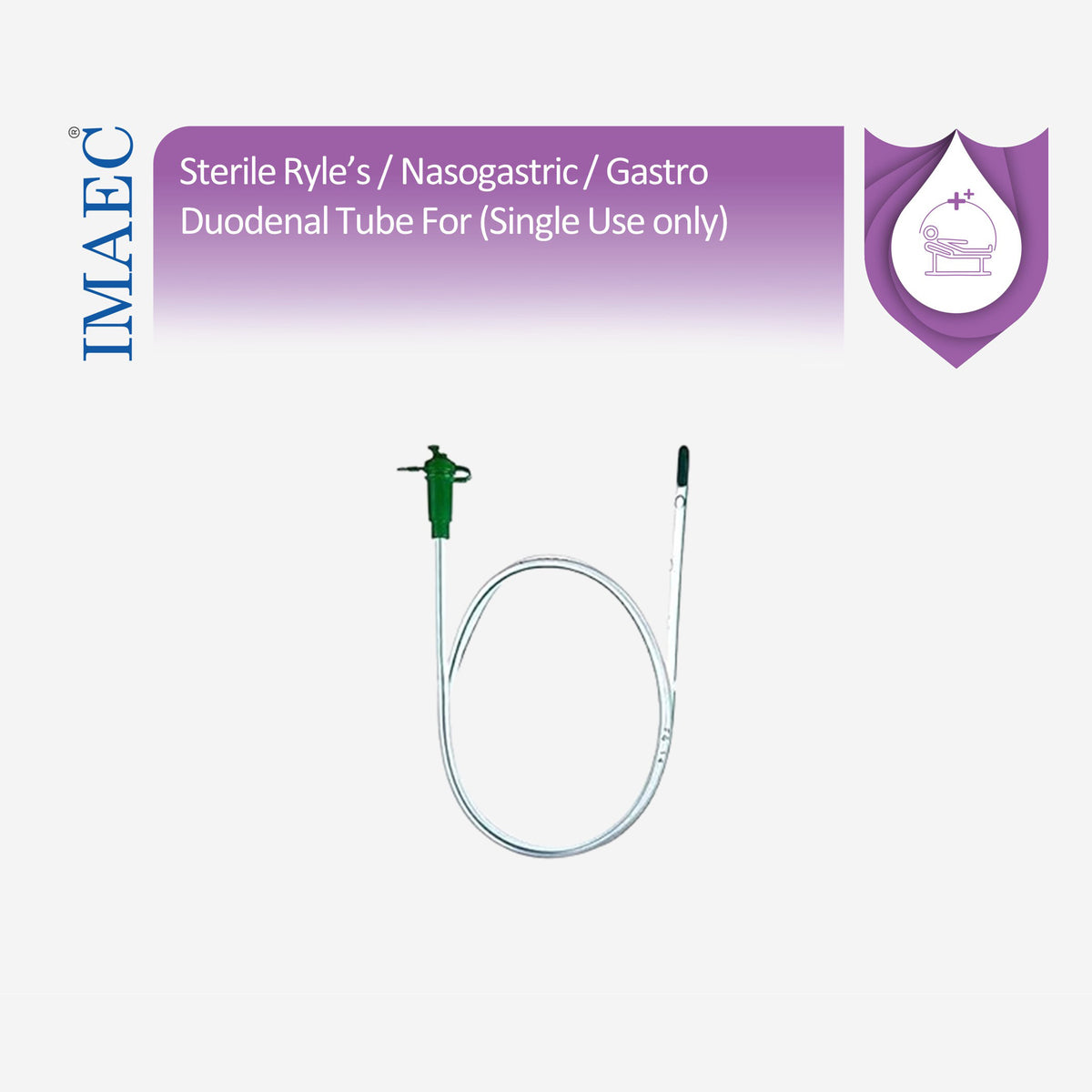 Sterile Ryle’s / Nasogastric / Gastro Duodenal Tube For Single Use only